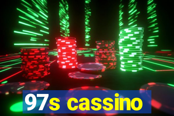 97s cassino